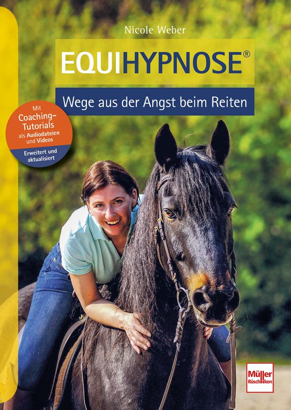 Equihypnose Wege aus der Angst beim Reiten Neue Auflage