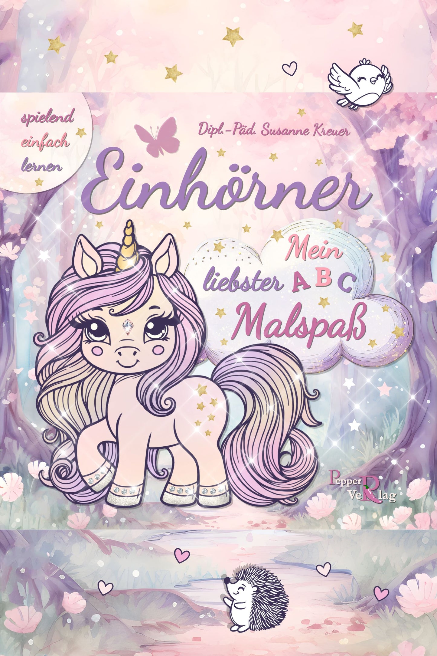 Einhörner - Mein liebster ABC Malspaß