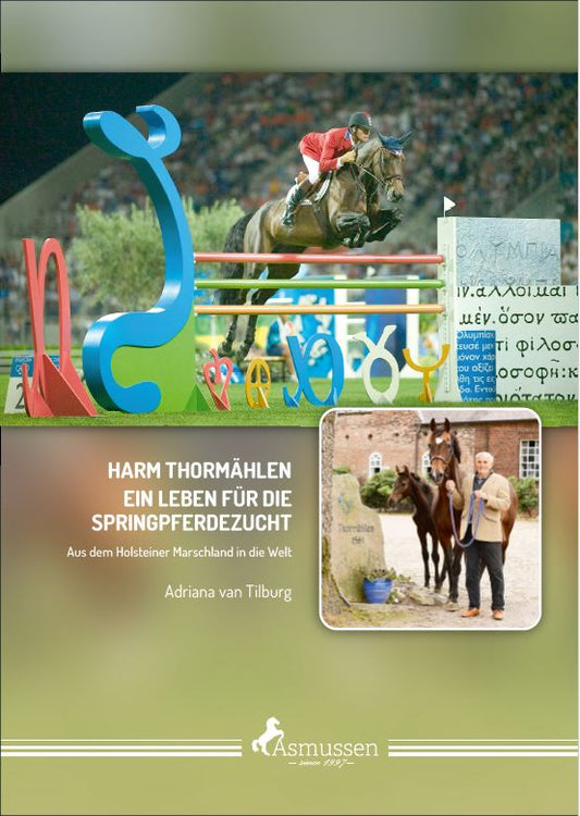 Harm Thormählen – Ein Leben für die Springpferdezucht