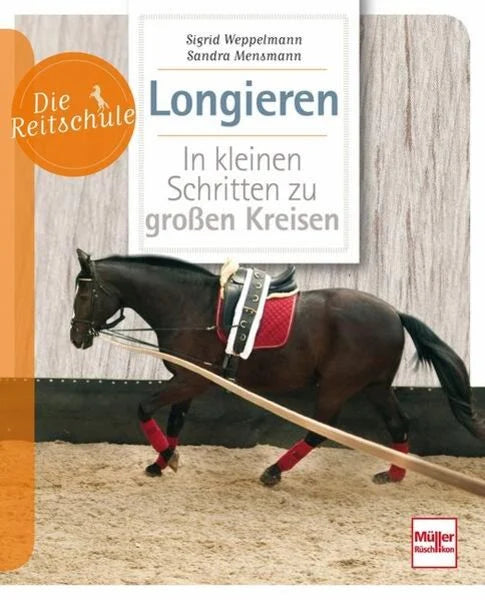 Die Reitschule - Longieren