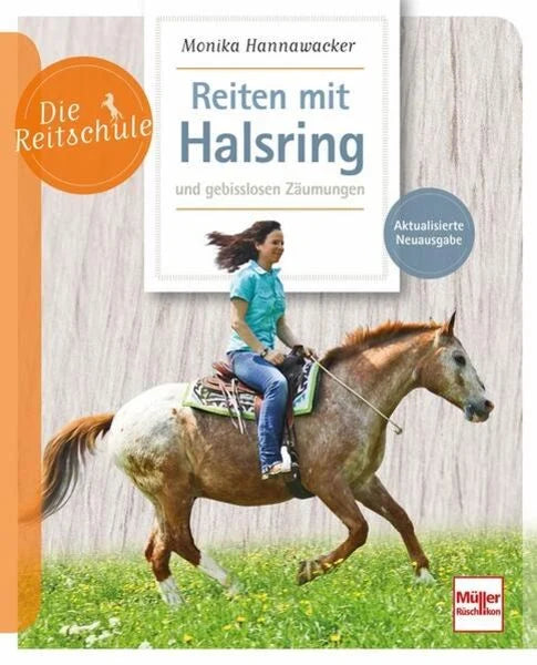 Die Reitschule - Reiten mit Halsring