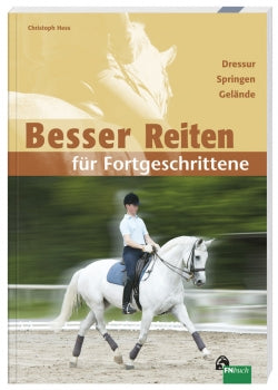 Besser Reiten für Fortgeschrittene