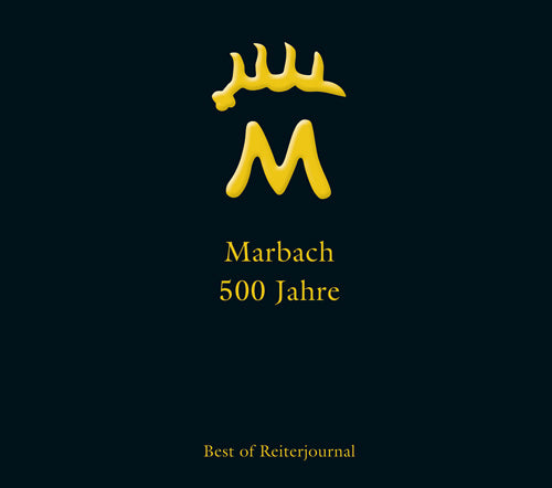 500 Jahre Gestüt Marbach