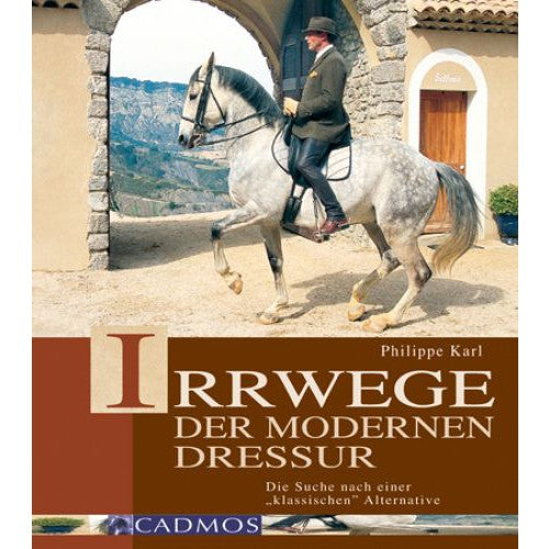 Irrwege der modernen Dressur