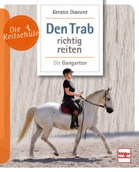 Die Reitschule - Den Trab richtig reiten