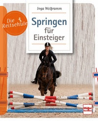 Die Reitschule - Springen für Einsteiger