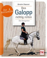 Die Reitschule - Den Galopp richtig reiten