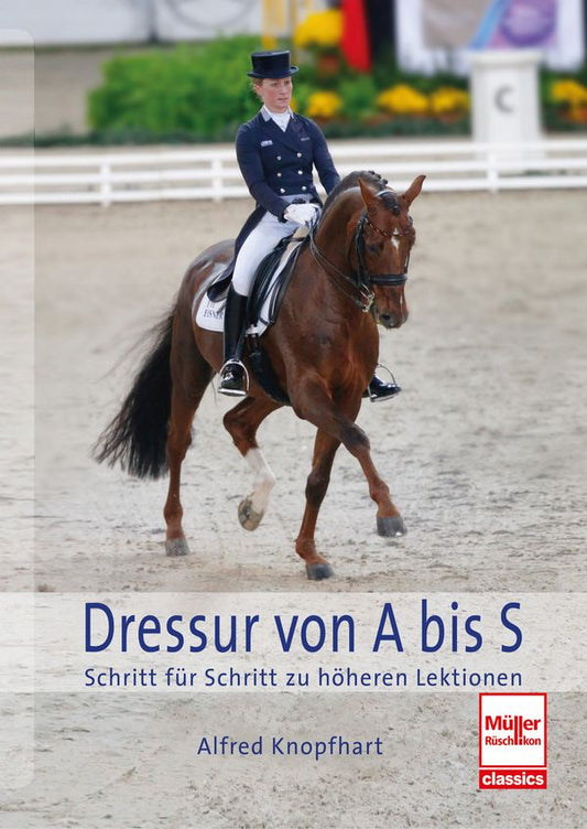 Dressur von A bis S - Neue Auflage