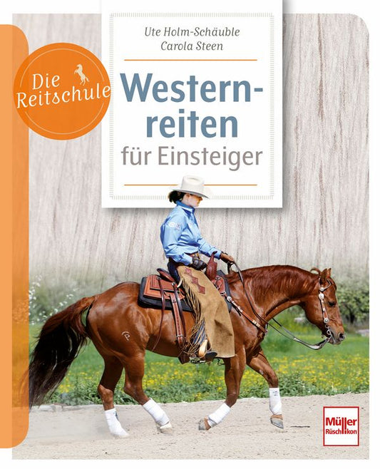 Die Reitschule - Westernreiten für Einsteiger neue Auflage
