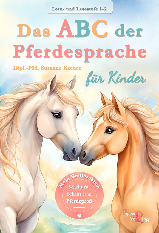 Das ABC der Pferdesprache
