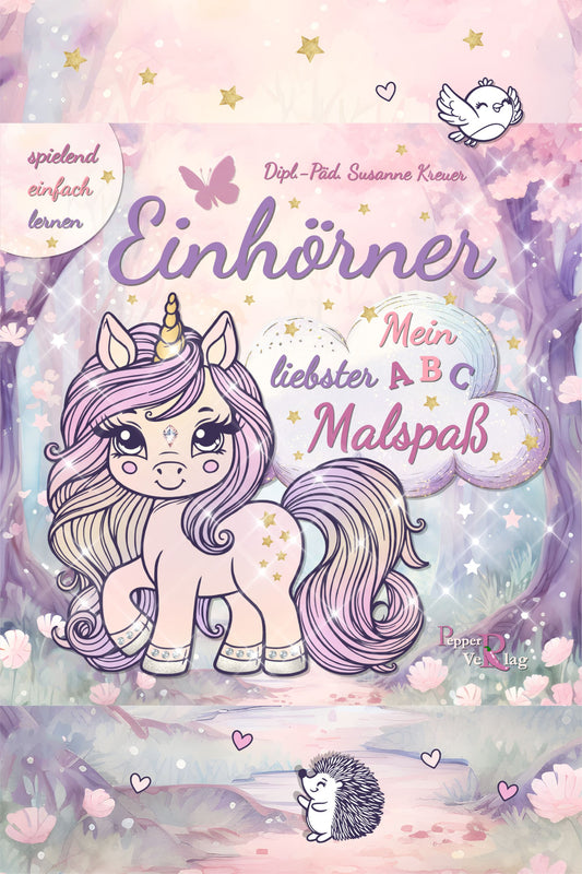 Einhörner - Mein liebster ABC Malspaß