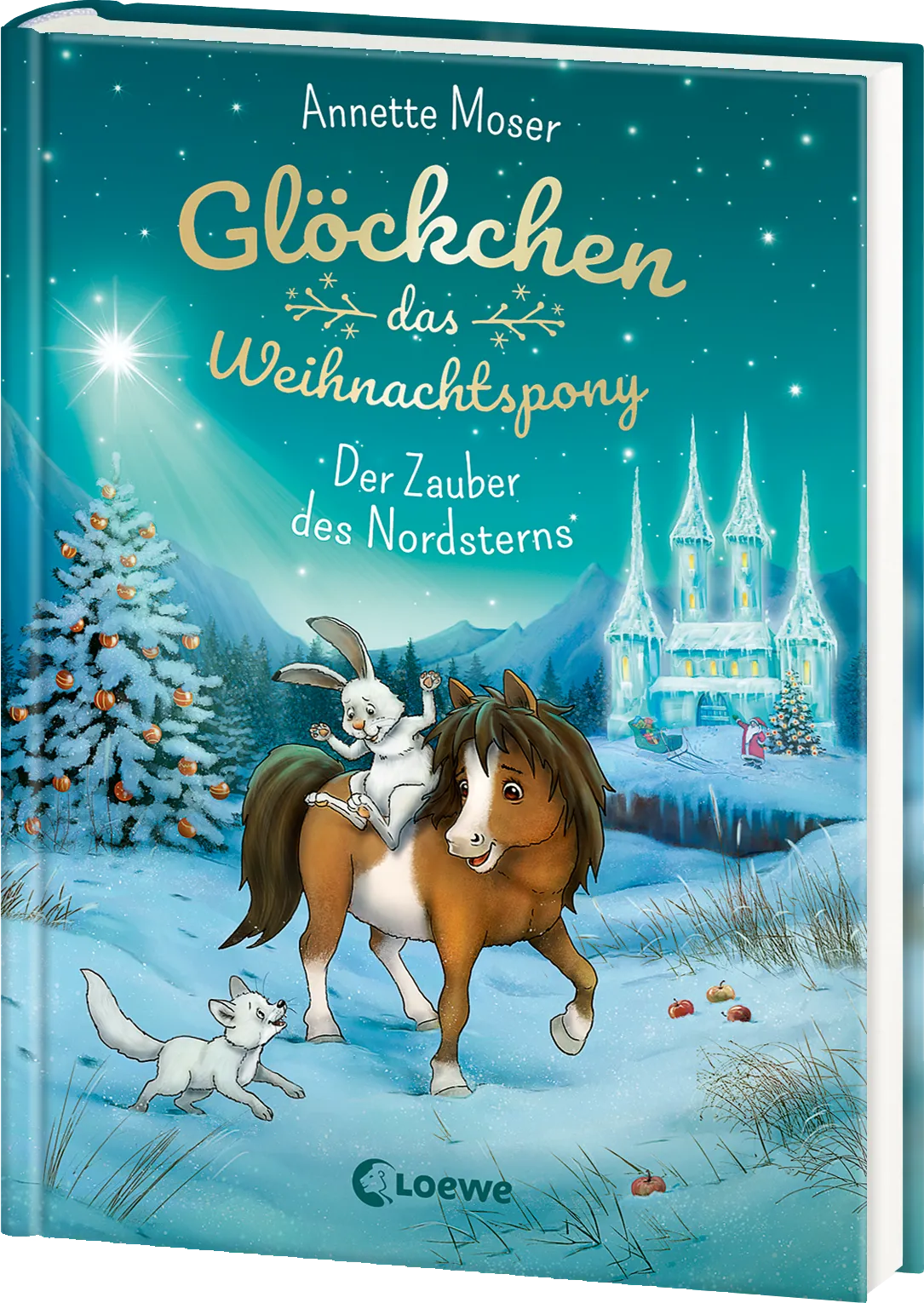 Glöckchen, das Weihnachtspony (Band 2) - Der Zauber des Nordsterns