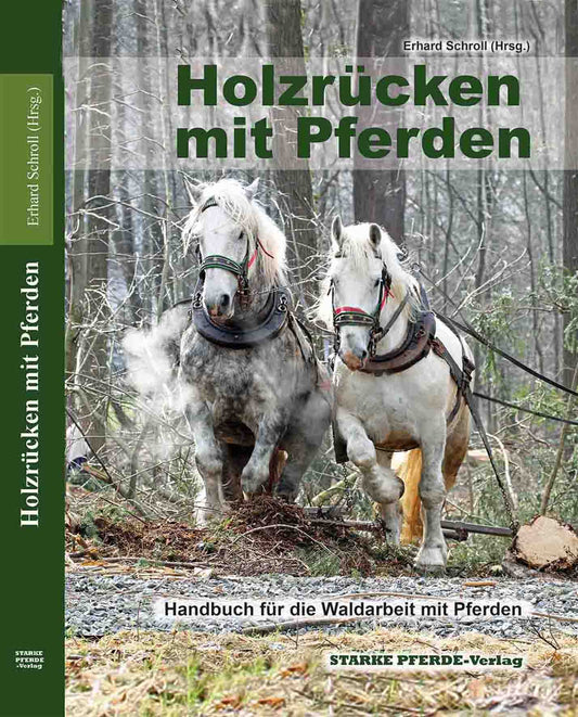 Holzrücken mit Pferden