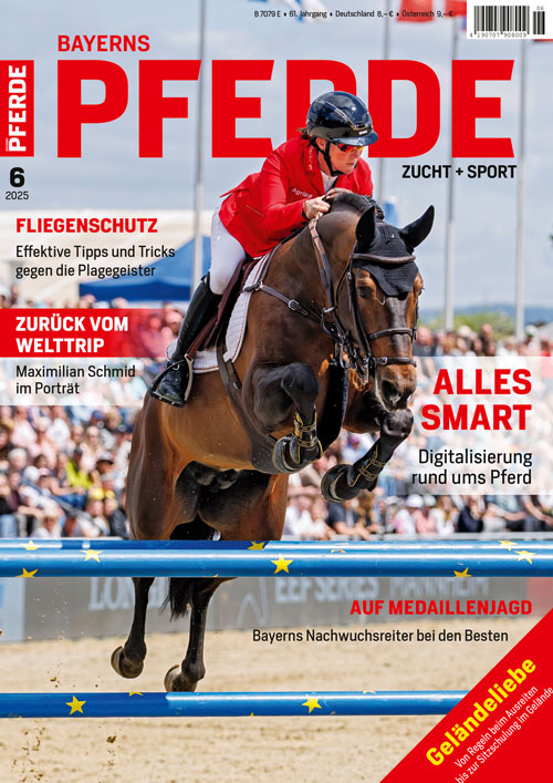 Bayerns Pferde Zucht + Sport Heft 06/2025