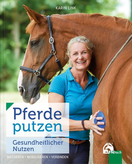 Pferde putzen - Gesundheitlicher Nutzen