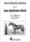 Das Holsteiner Pferd