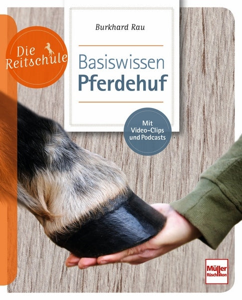 Die Reitschule - Basiswissen Pferdehuf