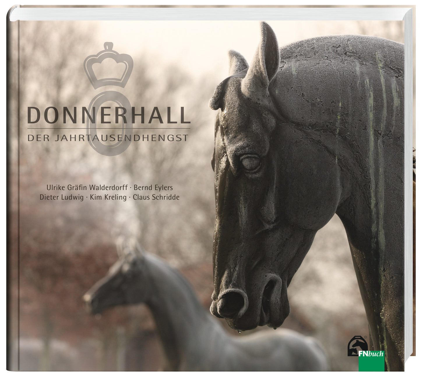 Donnerhall  - Der Jahrtausendhengst und seine Geschichte