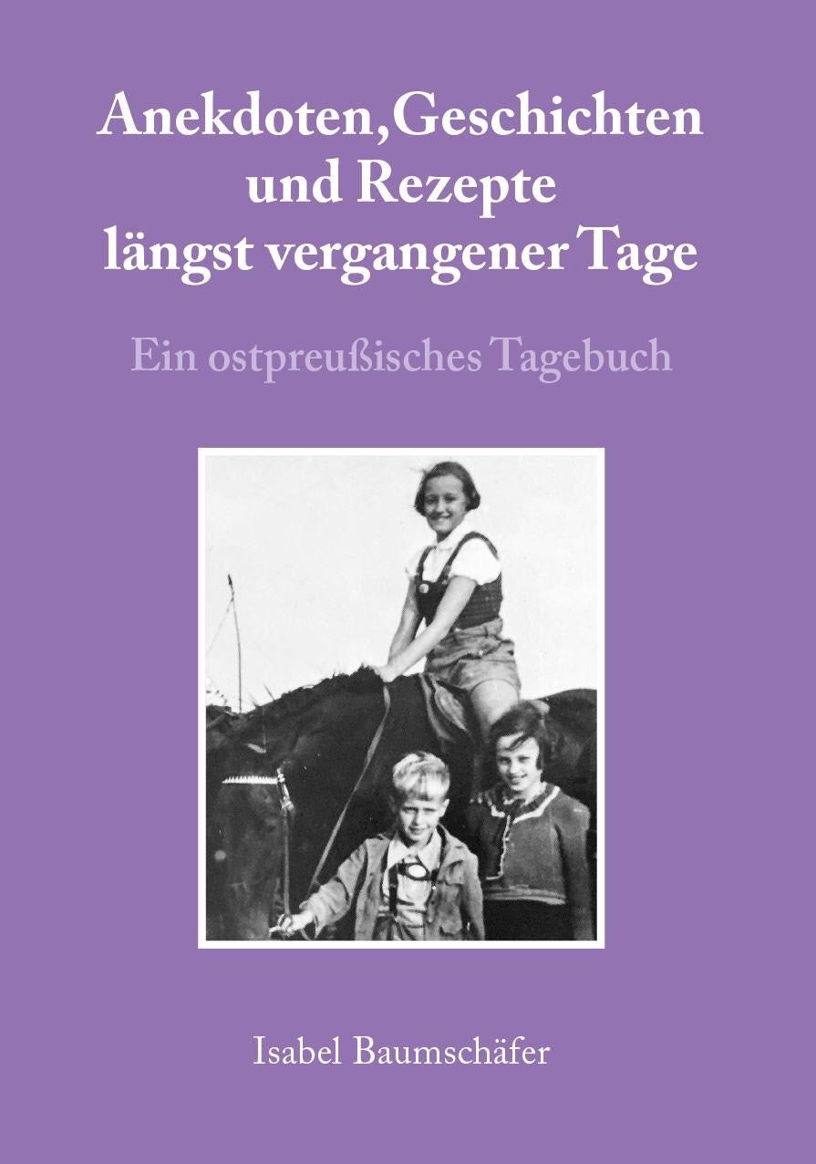 Anekdoten, Geschichten und Rezepte längst vergangener Tage