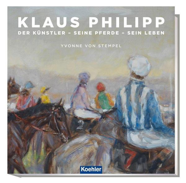 Klaus Philipp - Der Künstler - Seine Pferde - Sein Leben