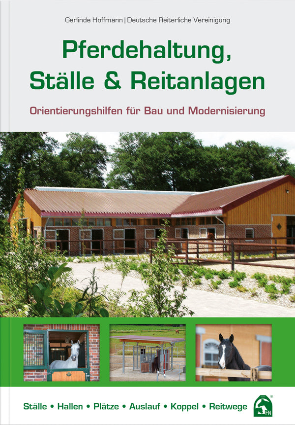 Pferdehaltung, Ställe und Reitanlagen