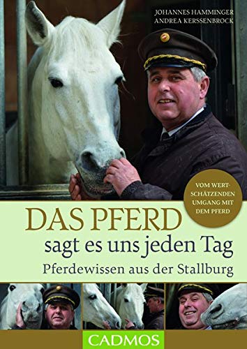 Das Pferd sagt es uns jeden Tag