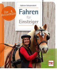 Die Reitschule - Fahren für Einsteiger