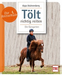 Die Reitschule - Tölt richtig reiten