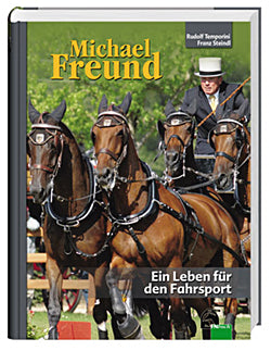 Michael Freund - Ein Leben für den Fahrsport