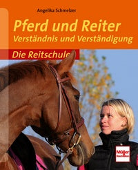 Die Reitschule - Pferd und Reiter