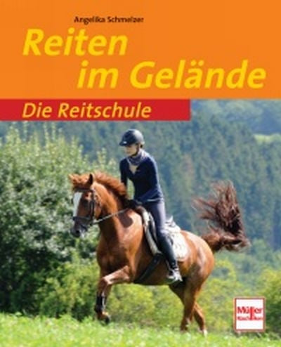 Die Reitschule - Reiten im Gelände