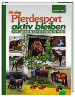 Mit dem Pferdesport aktiv bleiben