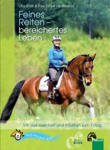 Feines Reiten - bereichertes Leben