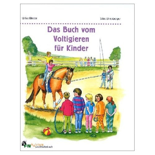 Das Buch vom Voltigieren für Kinder