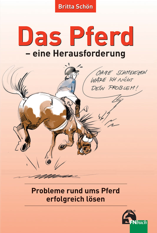 Das Pferd - eine Herausforderung