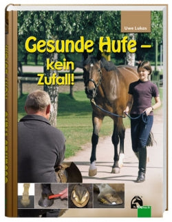 Gesunde Hufe - kein Zufall