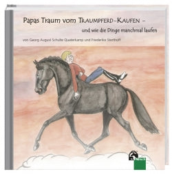 Papas Traum vom Traumpferd-Kaufen