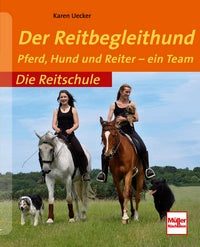 Die Reitschule - Der Reitbegleithund